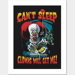 Clowns Will Get Me Posters and Art